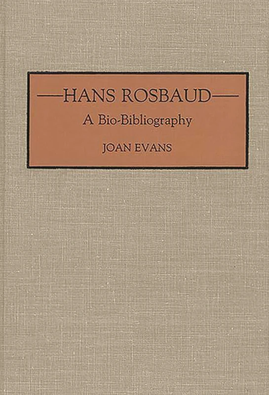 Hans Rosbaud: A Bio-Bibliography: 43 (Bio-Bibliographies in Music)