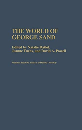 The World of George Sand: 122 (Contributions in Women's Studies)