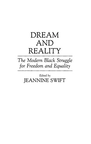 Dream and Reality: The Modern Black Struggle for Freedom and Equality: 142 (Contributions in Afro-American and African Studies: Contemporary Black Poets)