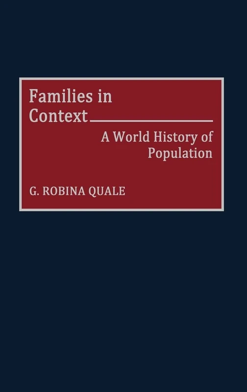 Families in Context: A World History of Population: 35 (Contributions to the Study of World History) - Image 1