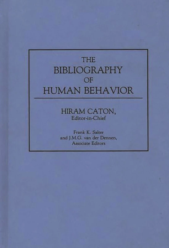 The Bibliography of Human Behavior (Bibliographies and Indexes in Anthropology)