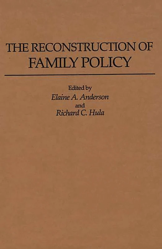 The Reconstruction of Family Policy: 15 (Music Reference Collection,)