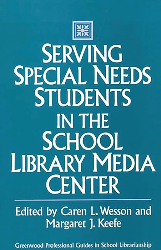 Serving Special Needs Students in the School Library Media Center (Libraries Unlimited Professional Guides in School Librarians) - Image 1