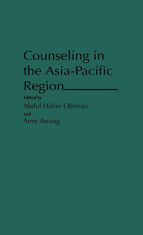 Counseling in the Asia-Pacific Region: 20 (International Contributions in Psychology)