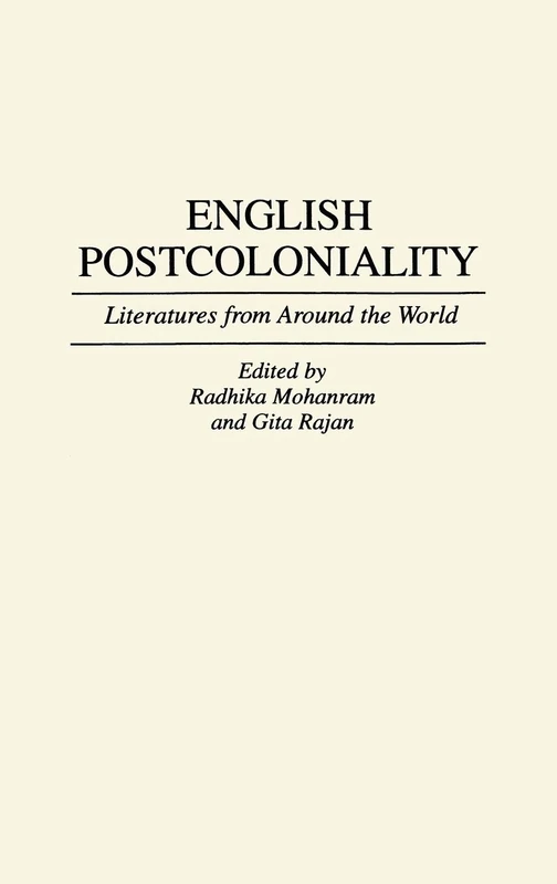 English Postcoloniality: Literatures from Around the World: 66 (Contributions to the Study of World Literature)