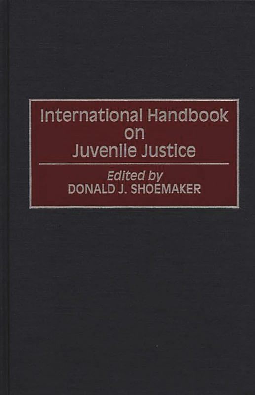 International Handbook on Juvenile Justice (Victorian Literature & Culture (Hardcover))