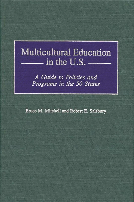 Multicultural Education: An International Guide to Research, Policies, and Programs