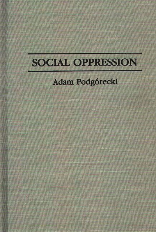 Social Oppression: 106 (Controversies in Science)