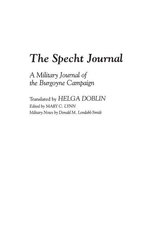 The Specht Journal: A Military Journal of the Burgoyne Campaign: 158 (Contributions in Military Studies) - Image 1