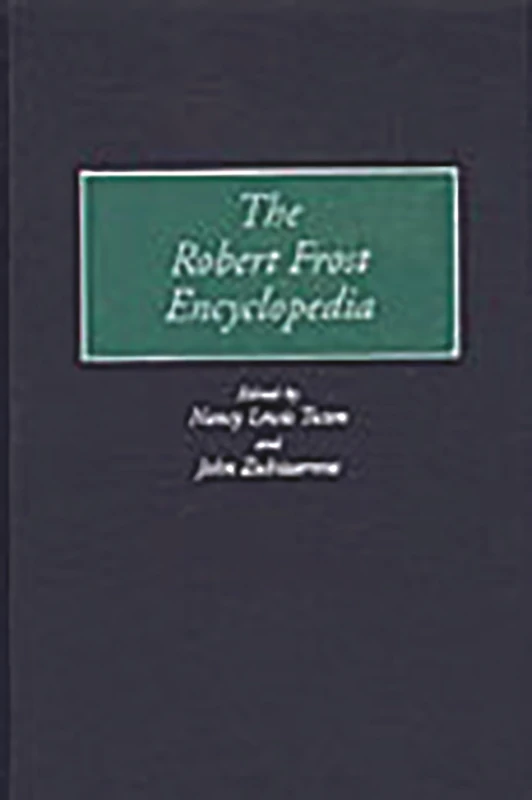 The Robert Frost Encyclopedia
