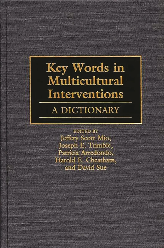 Key Words in Multicultural Interventions: A Dictionary