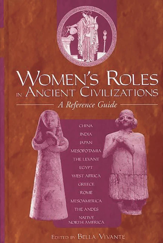 Women's Roles in Ancient Civilizations: A Reference Guide - Image 1