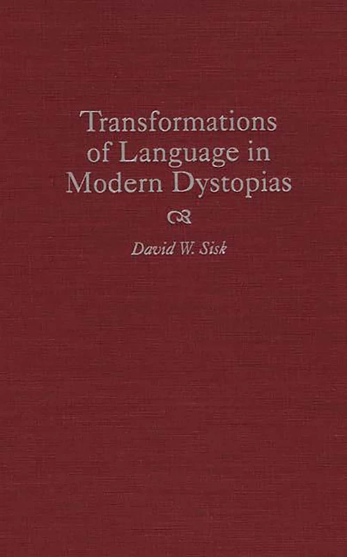 Transformations of Language in Modern Dystopias: 75 (Contributions to the Study of Science Fiction & Fantasy) - Image 1