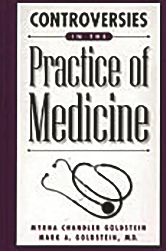 Controversies in the Practice of Medicine (Contemporary Controversies)