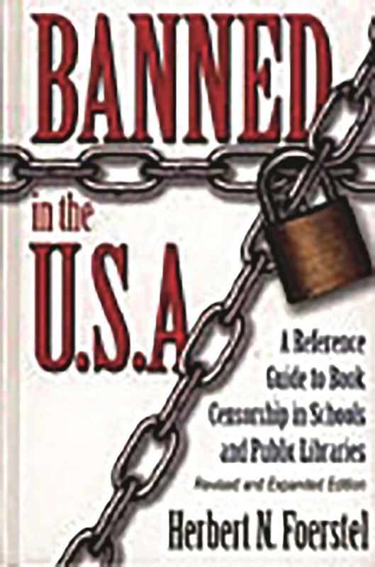 Banned in the U.S.A.: A Reference Guide to Book Censorship in Schools and Public Libraries - Image 1