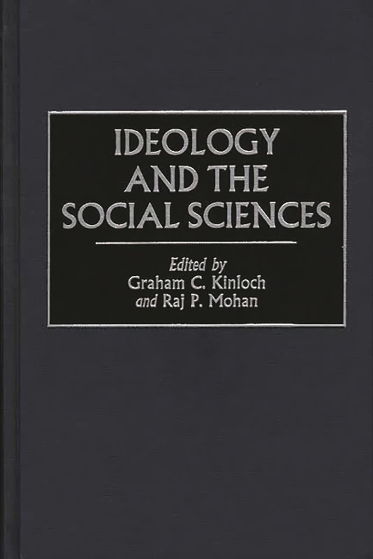 Ideology and the Social Sciences: 131 (Controversies in Science)