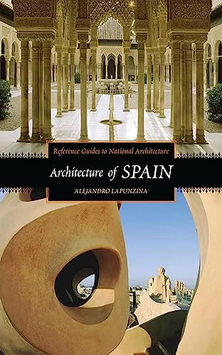 Architecture of Spain (Reference Guides to National Architecture)
