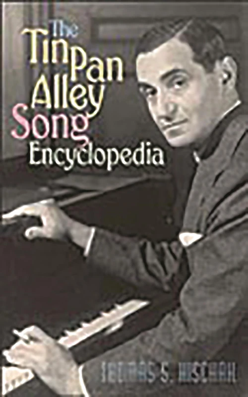 The Tin Pan Alley Song Encyclopedia - Image 1