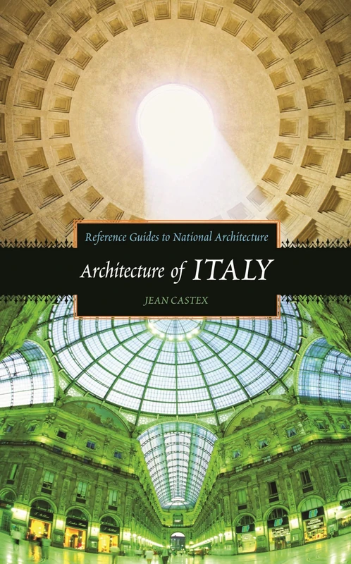 Architecture of Italy (Reference Guides to National Architecture)