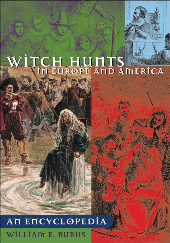 Witch Hunts in Europe and America: An Encyclopedia (Greenwood Biographies)