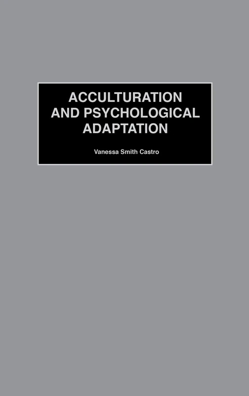 Acculturation and Psychological Adaptation: 41 (International Contributions in Psychology) - Image 1