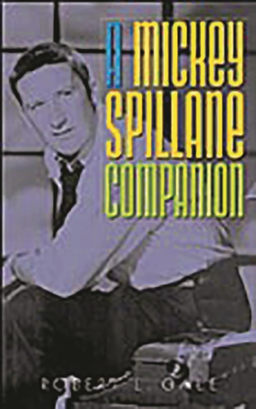 A Mickey Spillane Companion