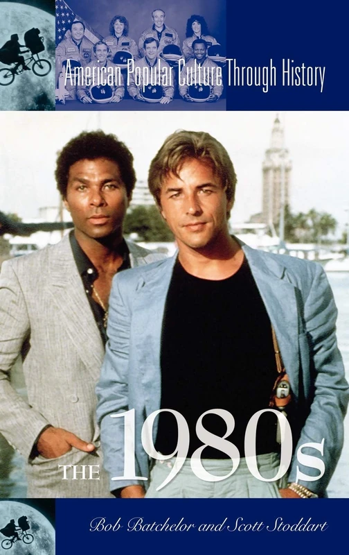 The 1980s (American Popular Culture Through History) - Image 1