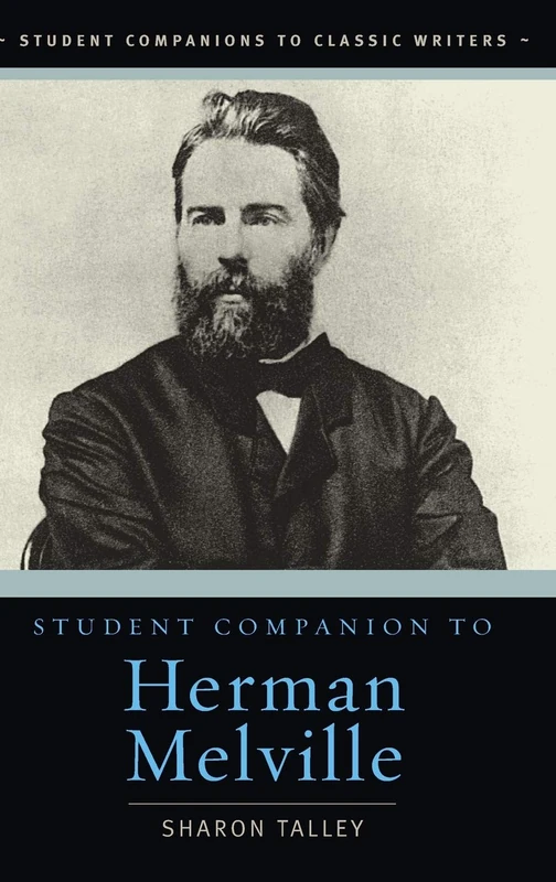 Student Companion to Herman Melville (Student Companions to Classic Writers)
