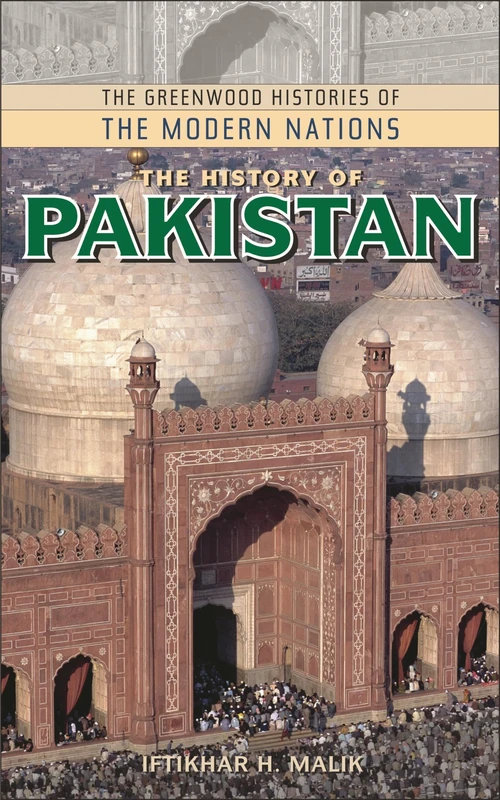 The History of Pakistan (Greenwood Histories of the Modern Nations)