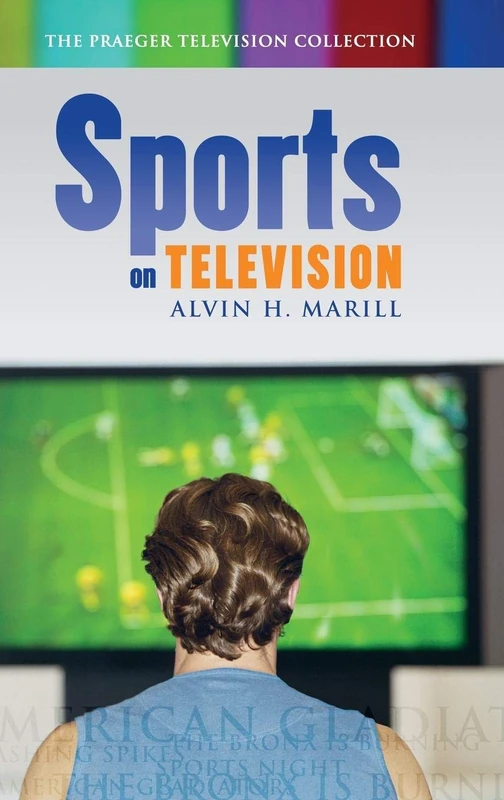 Sports on Television (Praeger Television Collection) - Image 1