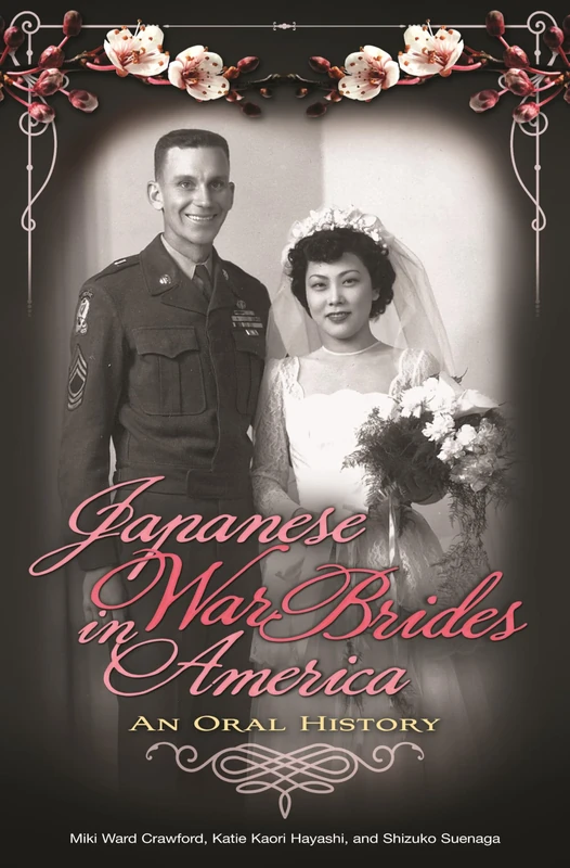 Japanese War Brides in America: An Oral History - Image 1