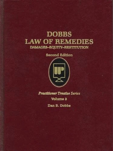 West Academic Law of Remedies: Vol. 2: 002 Treatise