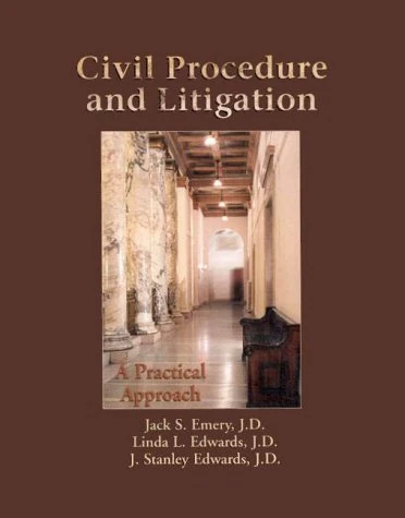 Civil Procedure and Litigation: A Practical Approach (Paralegal)