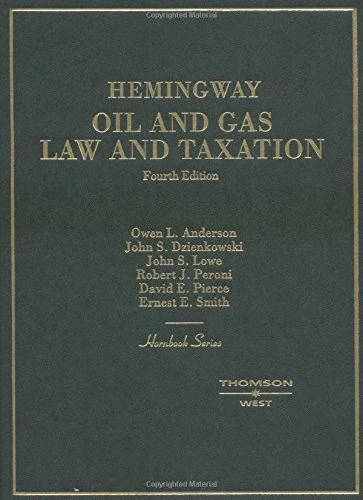 West Academic Oil and Gas Law and Taxation (Hornbook) 4th Ed