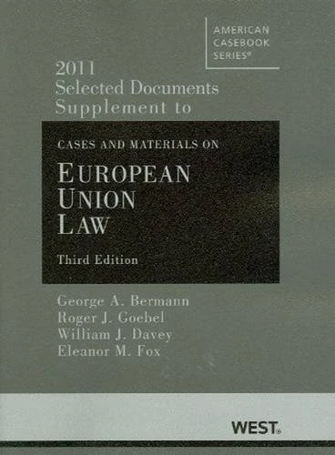 Selected Documents Supplement to Cases and Materials on European Union Law (American Casebook Series) - Image 1