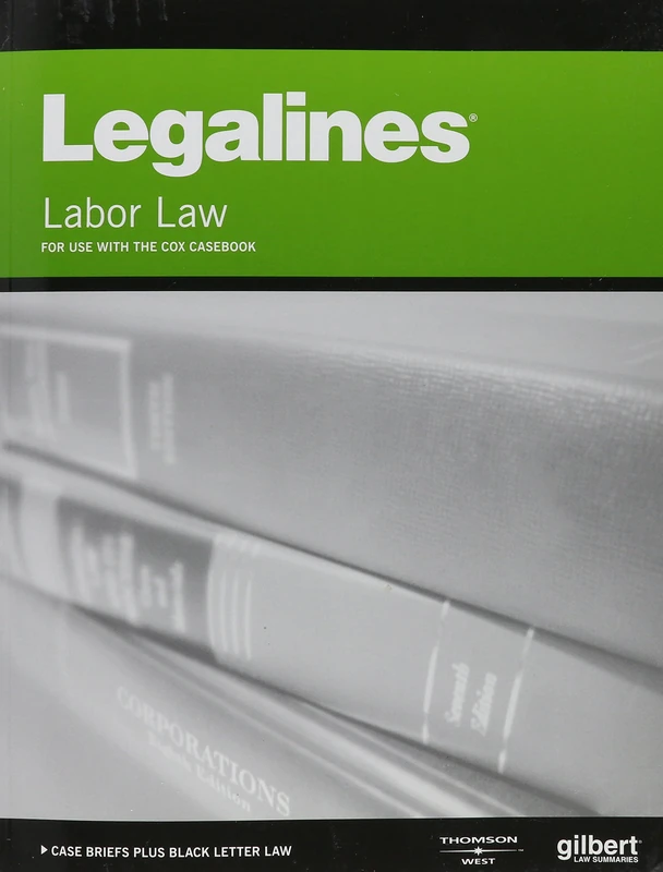 Legalines on Labor Law, Keyed to Cox
