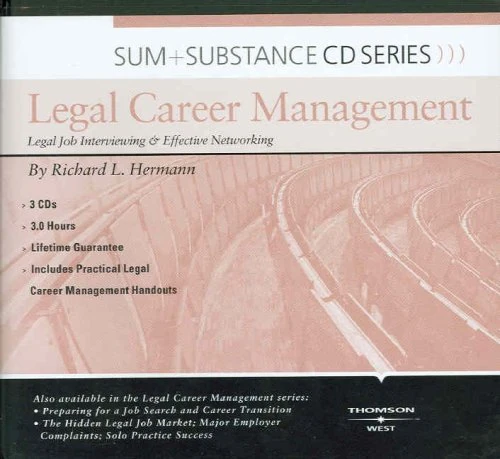 Sum and Substance Audio on Legal Career Management: Legal Job Interviewing and Effective Networking
