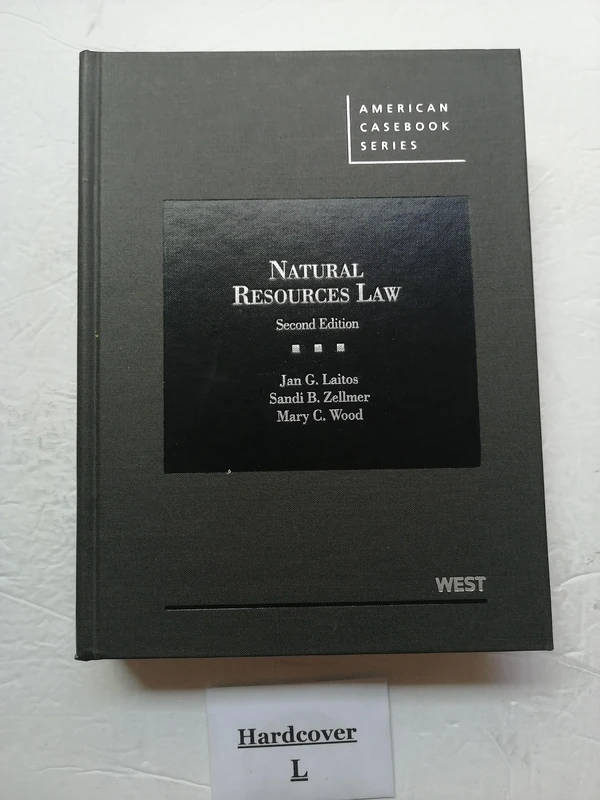 Natural Resources Law (American Casebook Series)