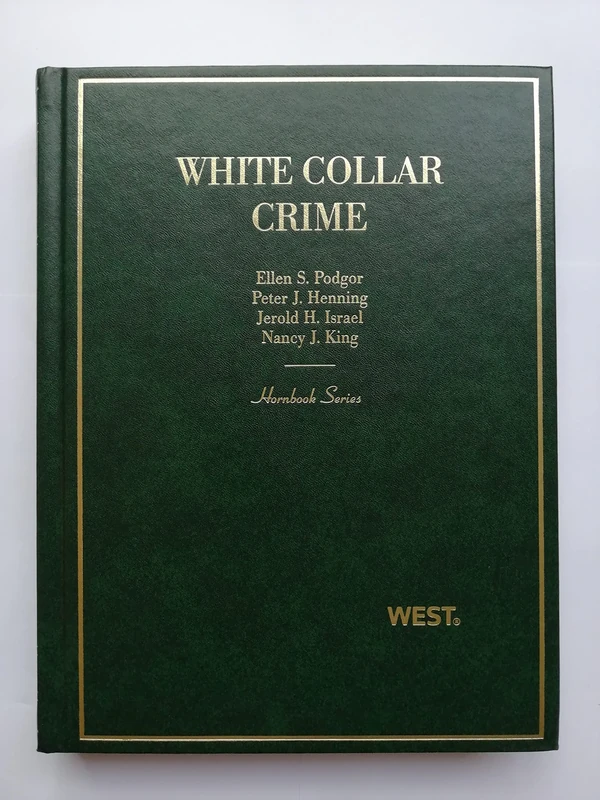West Academic White Collar Crime (Hornbook) Law Book