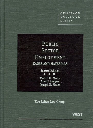 Public Sector Employment (American Casebook Series)