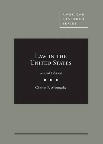 Law in the United States (American Casebook Series)