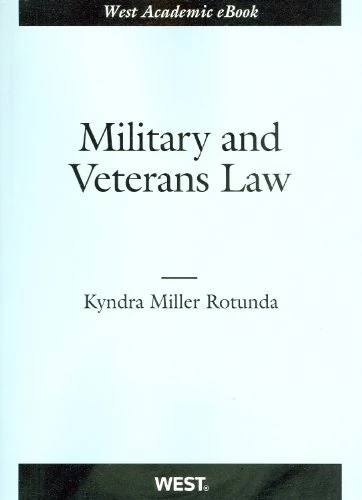 Military and Veterans Law (American Casebook Series)