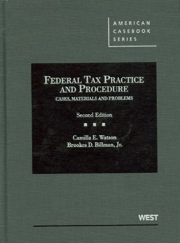 Federal Tax Practice and Procedure (American Casebook Series)