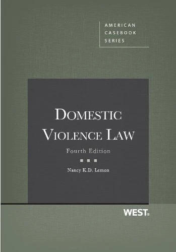 Domestic Violence Law (American Casebook Series)