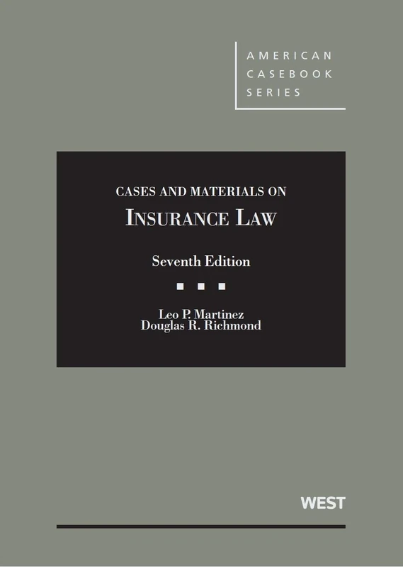 Cases and Materials on Insurance Law (American Casebook Series)