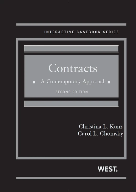 Contracts: A Contemporary Approach (Interactive Casebook Series)