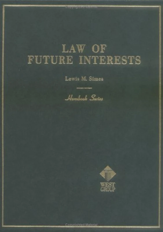 West Academic Future Interests (Hornbook) - Law Book