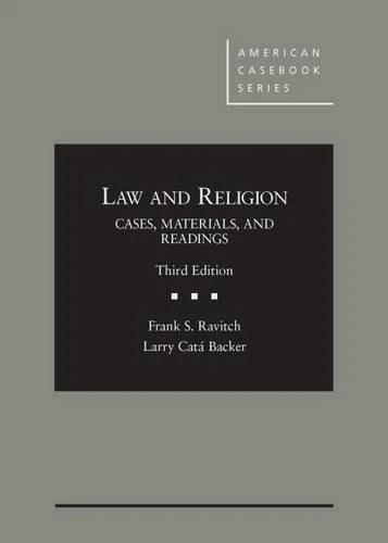 Law and Religion, Cases, Materials, and Readings (American Casebook Series)