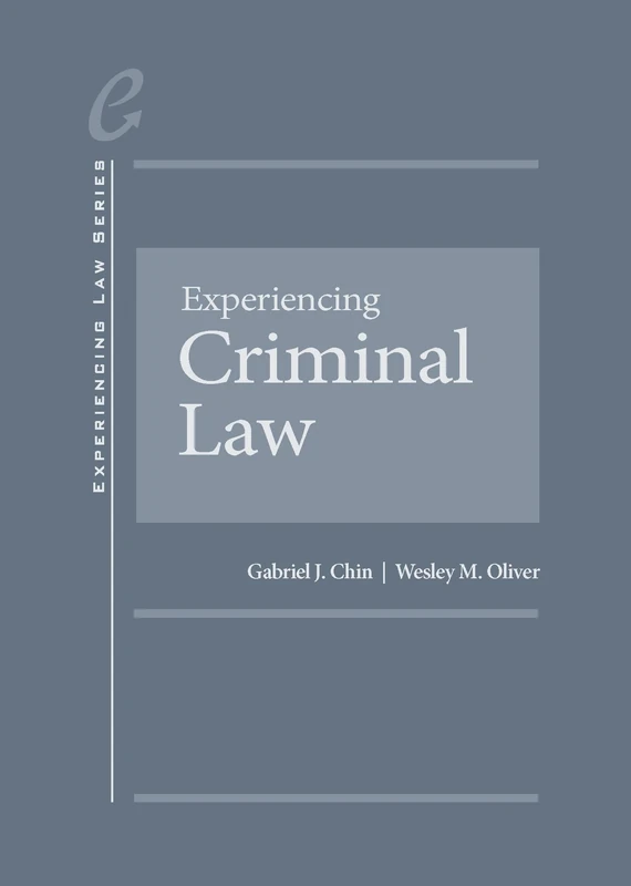 Experiencing Criminal Law (Experiencing Series)