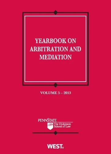 Yearbook on Arbitration and Mediation: 5 (Coursebook)